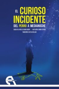El Curioso Incidente Del Perro A Medianoche