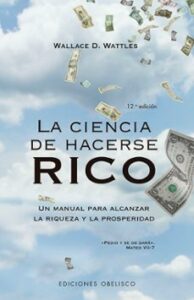La Ciencia De Hacerse Rico